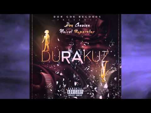 Durakuz Dime Quien Maicol SuperStar y Don Chezina