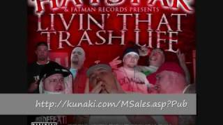 02 COMING THREW - HAYSTAK & FATMAN RECORDS PRESENTS: LIVIN THAT TRASHLIFE