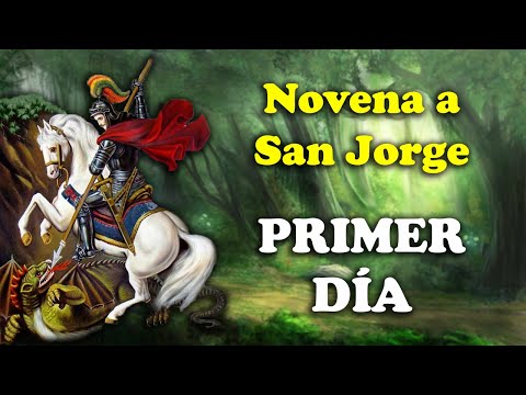 Novena to Saint George - Day 1