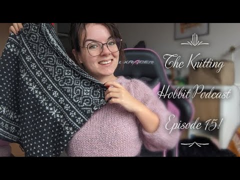 The Knitting Hobbit Podcast #15 - Knitted dress and my make 9 plans!
