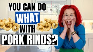 3 Surprising Ways You Can Use Pork Rinds on the Keto Diet That Are Healthy, Low Carb & DELICIOUS,