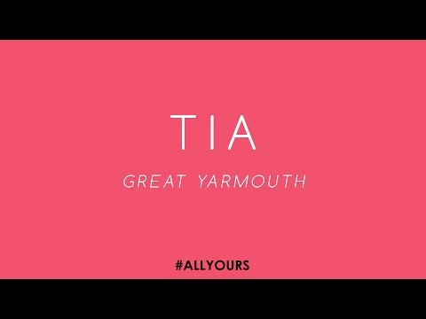 Introducing Tia #AllYours