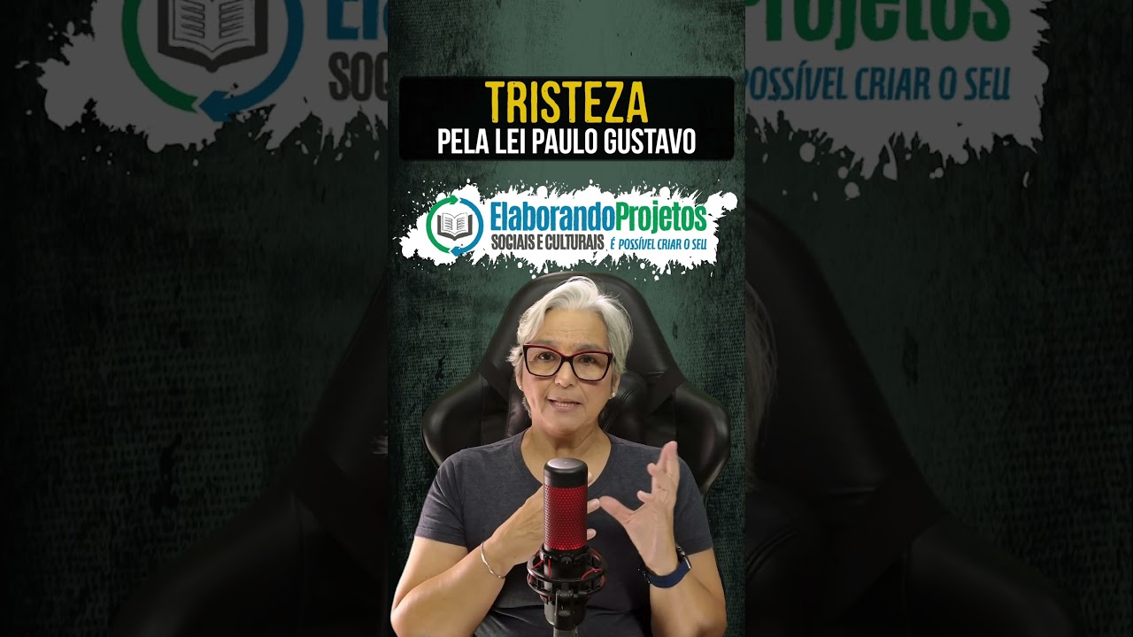 Tristeza pela Lei Paulo Gustavo