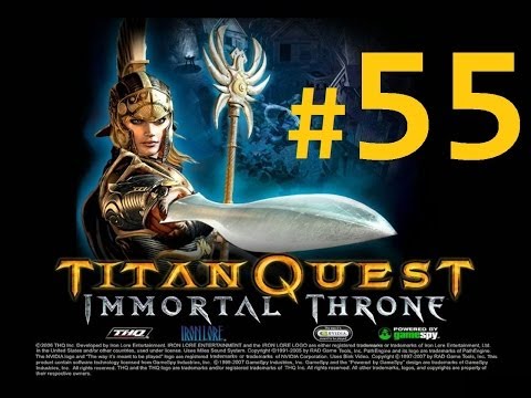 Titan Quest Immortal Throne Walkthrough - Epirus & Paseron [Part 55]