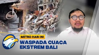 Download lagu BMKG Peringatkan Potensi Hujan di Bali Beberapa Hari ke Depan - [Metro Hari Ini] mp3
