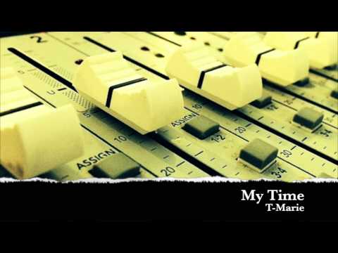 T-Marie - My Time