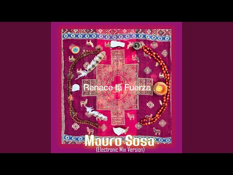 Renace la fuerza (Electronic Mix Version)