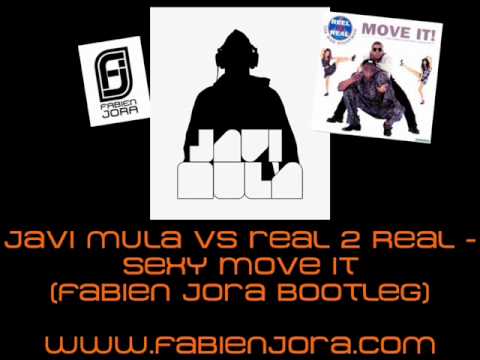 Javi Mula vs Real 2 Real - Sexy Move It (Fabien Jora Summer Bootleg)