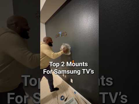 Top 2 mounts for Samsung TV’s #install #work #tv #samsung #mount #reels #tiktok #shorts #fyp #fypシ