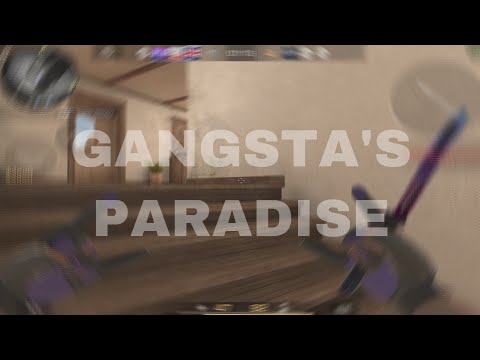 Gangsta’s Paradise