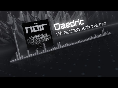 Video thumbnail for Wretched [Kaixo Remix]