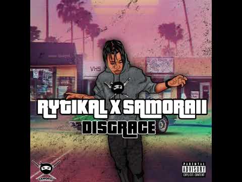 Rytikal X Samoraii - Disgrace
