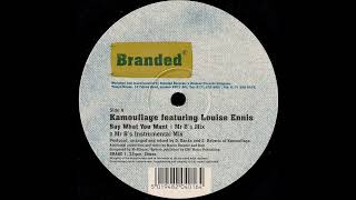 Kamouflage Featuring Louise Ennis – Say What You Want (Mr B's Mix)