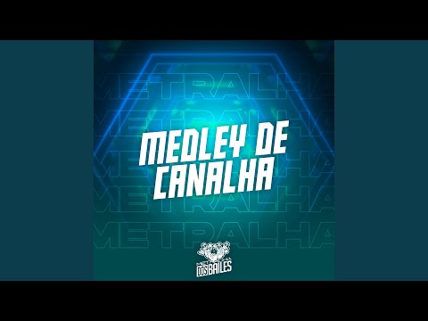 Medley de Canalha
