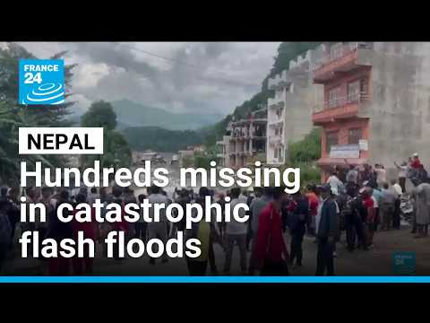 Hundreds missing in Nepal catastrophic flash floods