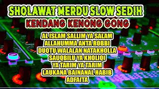 Download lagu SHOLAWAT MERDU SEDIH TERBARU VERSI KENDANG KENONG GONG || FULL ALBUM FULL BASS mp3