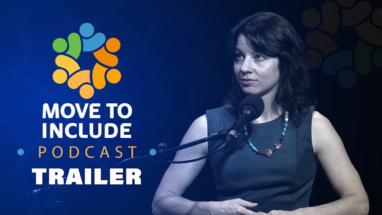 Exploring Self Advocacy | Move To Include Podcast (Trailer)