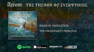 Ayreon - (Phase IV - Unification) The Uncertainty Principle