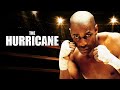 The Hurricane | Full Drama Movie - Denzel Washington, Vicellous Shannon