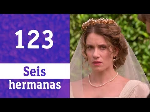 Seis hermanas #123 El gran día | RTVE Series