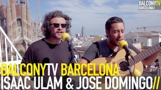 ISAAC ULAM & JOSE DOMINGO - AMOR SECRET (BalconyTV)