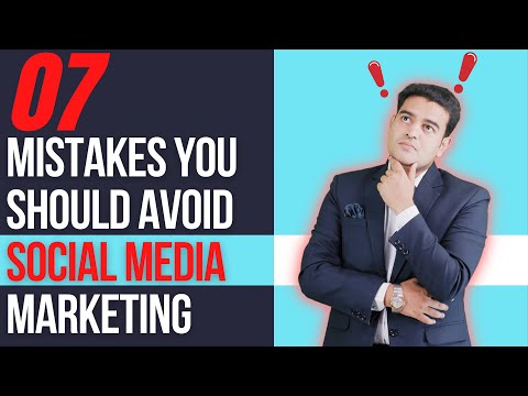 Never Do Theses 7 Social Media Marketing Mistakes | Tips for Social Media Marketing 2022 | smm
