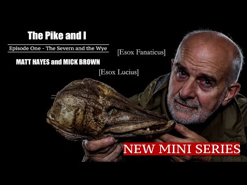 The Pike and I | Matt Hayes | Mick Brown | Ep1 The Severn and the Wye