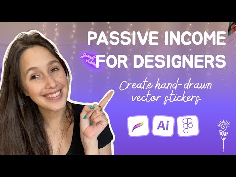 Passive Income for Designers Creating Hand Drawn Vector Stickers Figma Illustrator Procreate