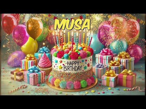 Happy Birthday MUSA - MUSA Happy Birthday Song