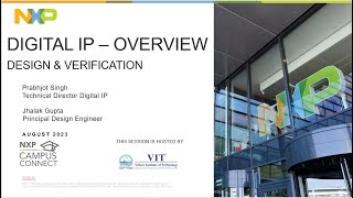 NXP Campus Connect_ Digital IP-Overview, Design and Verification_ August 08, 2023
