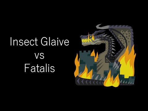 Insect Glaive vs Fatalis Guide