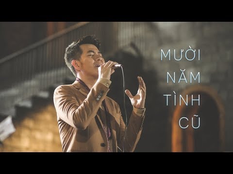 Hồ Trung Dũng - Mười Năm Tình Cũ