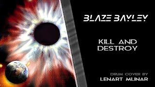 BLAZE - Kill And Destroy [drum cover]