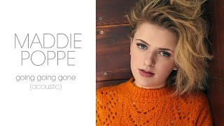 Maddie Poppe - Going Going Gone (Acoustic/Audio Only)