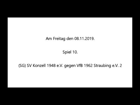 Spiel 10, (SG) SV Konzell gegen VfB Straubing 2, am Freitag den 08.11.2019, von D2. ⚽️