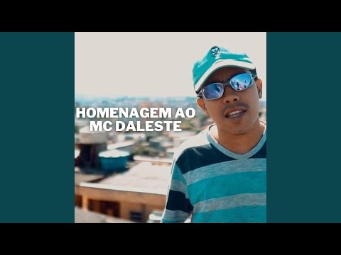 Homenagem ao Mc Daleste