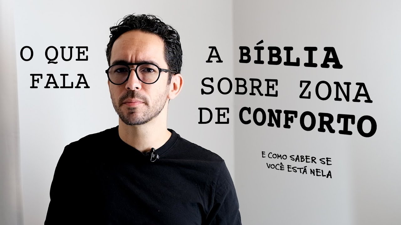 O que a Bíblia diz sobre a tão falada Zona de Conforto
