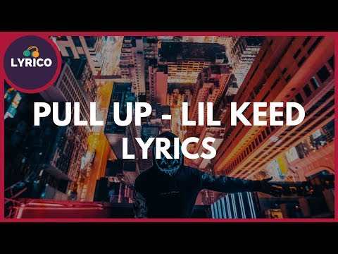 Lil Keed - Pull Up ft. YNW Melly & Lil Uzi Vert (Lyrics) 🎵 Lyrico TV Video