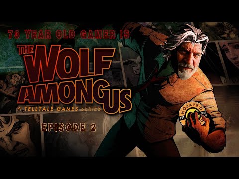 Smoke and Mirrors & A Crooked Mile - The Wolf Among Us (Ep. 2 & 3)