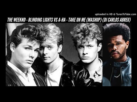 The Weeknd - Blinding Lights vs A-Ha - Take on Me Mashup (DJ Carlos Abreu)