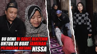 Download lagu KEJAM!! NISA SERET BU DEWI BERSAMA PREMAN BAYARAN SAAT FAJAR TDK ADA GUS AANG BONGKAR NISA pesulap mp3