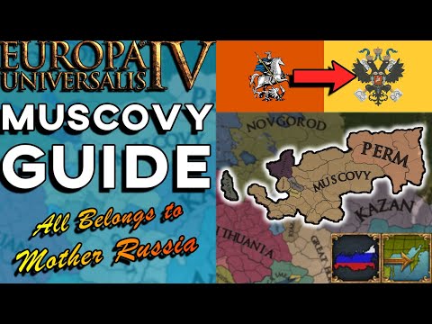 EU4 1.31 Muscovy Guide - All Belongs to Mother Russia