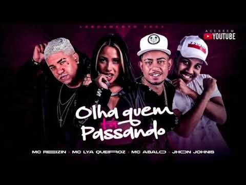 MC ABALO, MC REIZIN PART. LUA QUEIROZ - OLHA QUEM TA PASSANDO - MÚSICA S/ VINEHTA
