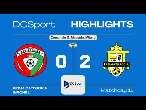 GARIBALDINA-FATIMATRACCIA 0-2 | 11 Giornata | Prima Categoria | Girone L | Milano