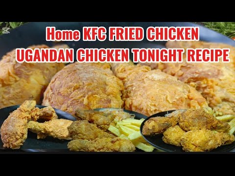 Yiga Okusiika Enkoko Ya KFC | How To Make KFC Fried Chicken - Kentucky Fried Chicken Recipe 
