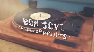 Bon Jovi - Fingerprints (Lyric Video)