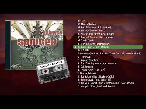 Şanışer - Belki - Part 2 (feat. Atakan) | Ludovico (2008)