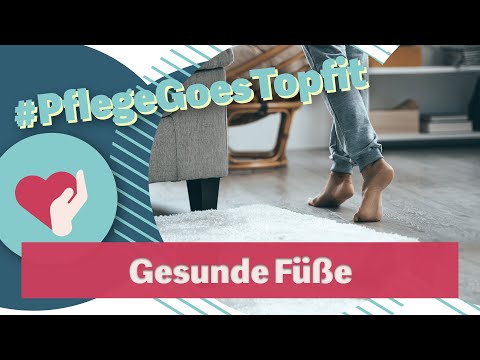 Die richtigen Schuhe, Lauftechnik und Übungen | Tipps für gesunde Füße im Pflegealltag