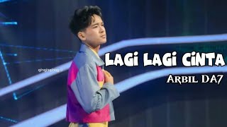 Download lagu LAGI LAGI CINTA versi ARBIL DA7 mp3 Download lagu LAGI LAGI CINTA versi ARBIL DA7 mp3