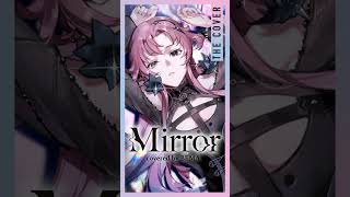 【歌ってみた】MIRROR - Ado covered by 琶舞